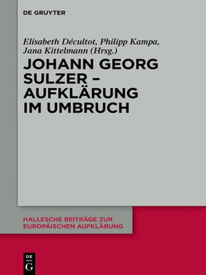 cover image of Johann Georg Sulzer--Aufklärung im Umbruch